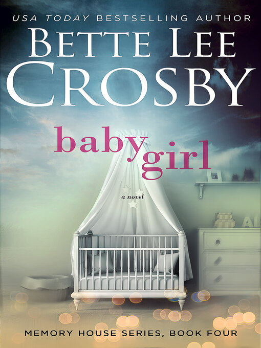 Title details for Baby Girl by Bette Lee Crosby - Available
